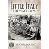 Little Italy door Ph.D. Peter Corona