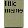 Little Maine door Jeannie Brett