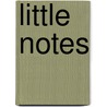 Little Notes door Susie Ghahremani