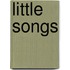 Little Songs