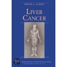 Liver Cancer door Steven A. Curley