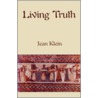Living Truth door Klein Jean