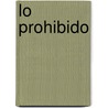 Lo Prohibido by Benito Prez Galds