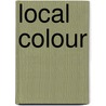 Local Colour door Vladimir Kapor