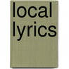 Local Lyrics door Hilary Knight