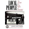 Local People door John Dittmer