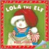 Lola The Elf