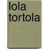 Lola Tortola