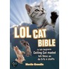 Lolcat Bible by Martin Grondin