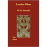 London Films by William Dean Howells