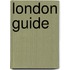 London Guide