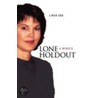 Lone Holdout door Linda Cox