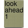 Look Ahead 1 door Jocelyn Potter