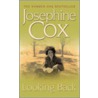 Looking Back door Josephine Cox