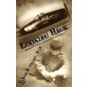 Looking Back by Eugene R. Celano M.D.
