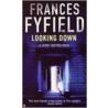 Looking Down by Frances Fyfield