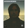 Looking East door Jackson Browne
