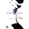 Losing Faith door Denise Jaden