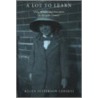 Lot To Learn door Helen Jefferson Lenskyj