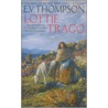 Lottie Trago by E.V. Thompson