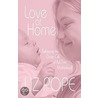 Love At Home door Liz Pope