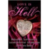 Love Is Hell door Scott Westerfield