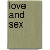 Love and Sex door Richard L. Rapson