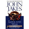 Love and War door John Jakes