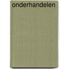 Onderhandelen