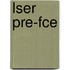 Lser Pre-Fce
