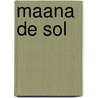 Maana de Sol door Serafï¿½N Ï¿½Lvarez Quintero