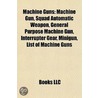 Machine Guns by Not Available