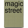 Magic Street door Orson Scott Card