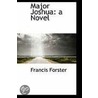 Major Joshua door Francis Forster