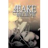 Make Believe door Cameo Archer