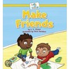 Make Friends by L.L. Owens