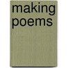 Making Poems door Onbekend
