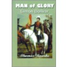 Man Of Glory by Thomas Rourke