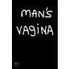 Man's Vagina door Persons Unknown