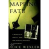 Mapping Fate door Alice Wexler