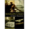 Margin Calls door Clayton B. Smith