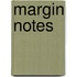 Margin Notes