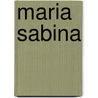 Maria Sabina door Onbekend