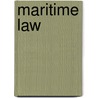 Maritime Law door Hugh M. Kindred