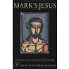 Mark's Jesus by Elizabeth Struthers Malbon
