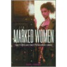Marked Women door Russell Campbell
