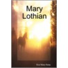 Mary Lothian door Eva Mary Keay