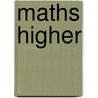 Maths Higher by Fiona Mapp
