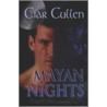 Mayan Nights door Ciar Cullen