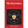 Mechatronics door Sabri Cetinkunt